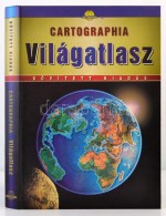 Cartographia Világatlasz. Szerk.: Dr. Papp-Váry Árpád, Hidas Gábor, Suara... - Zonder Classificatie