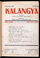 1943 A Kalangya Délvidéki Magyar Folyóirat Teljes 8. évfolyama Bekötve. - Zonder Classificatie