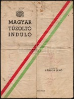 Cca 1930 Magyar TÅ±zoltó Induló, Megviselt állapotban 4p. - Non Classés