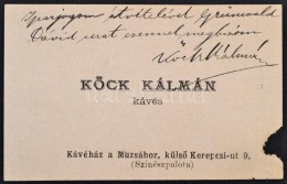 Cca 1910 Köck Kálmán, A Kávéház A Múzsához... - Ohne Zuordnung