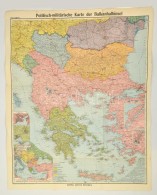 Cca 1912 Paul Langhans: A Balkán-félsziget Politikai-katonai Térképe, Német... - Sonstige & Ohne Zuordnung