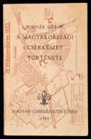 Bodnár Gábor: A Magyarországi Cserkészet Története. Garfield, 1980, Magyar... - Scoutismo