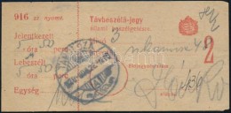 1920 TávbeszélÅ‘ Jegy állami Beszélgetésre ,,TAPOLCZA' 8 K... - Other & Unclassified