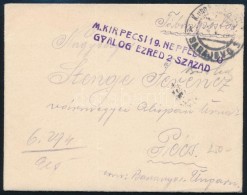 1915 I. Világháborús Tábori Boríték  ,,M. KIR. PÉCSI 19.... - Altri & Non Classificati