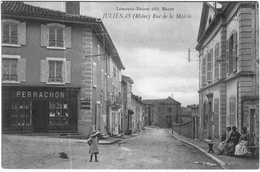 Carte Postale Ancienne De : JULIENAS-rue De La Mairie - Julienas