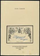 ErÅ‘s László: Díjjegyesek Könyve (Kolozsvár, 1996) - Otros & Sin Clasificación