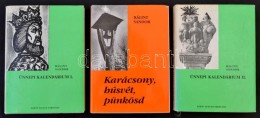 Bálint Sándor: Ünnepi Kalendárium I-II. ElsÅ‘ Kiadás.+ Karácsony,... - Sin Clasificación