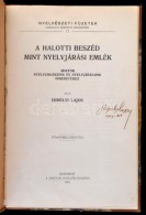 Erdélyi Lajos: A Halotti Beszéd, Mint Nyelvjárási Emlék. Adatok... - Ohne Zuordnung