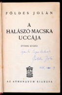 Földes Jolán: A Halászó Macska Uccája. Bp., é.n., Athenaeum.... - Non Classés