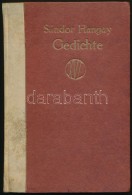 Hangay Sándor (1888-1953): Gedichte (Versek). Leipzig, é.n., Xenian-Verlag. 1 T.+VII+1+86 P.... - Non Classés