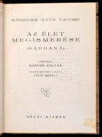 Tagore, Rabindranath: Az élet Megismerése (Sadhana). [Bp.], [1921], Révai (MestermÅ±vek).... - Ohne Zuordnung