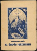 Modersohn ErnÅ‘: Az ördög Igézetében. Kassa,[1942], Wiko-ny. Kiadói... - Sin Clasificación