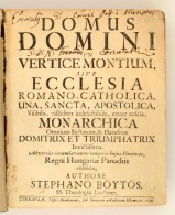 Böytös, (István) Stephanus: Domus Domini In Vertice Montium Sive Ecclesia Romano-Catholica...... - Unclassified