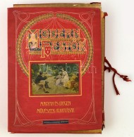 Modern FestÅ‘k. 1-12. Füz. Bp., 1904, Aufrecht és Goldschmied.  Gazdagon Díszített,... - Non Classés