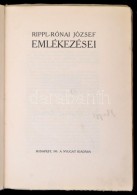 Rippl-Rónai József: - - Emlékezései. ElsÅ‘ Kiadás.
Bp., 1911, Nyugat.... - Non Classés