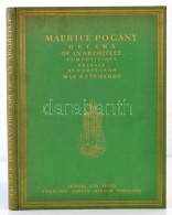 Pogány Móric: Dreams Of An Architect. Max Reinhardt ElÅ‘szavával. Leipsic-Berlin-Vienna,... - Non Classés