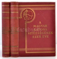 Pilch JenÅ‘ (szerk.): A Magyar Katona Vitézségének Ezer éve I-II. Kötet. Budapest,... - Non Classés