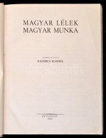Magyar Lélek, Magyar Munka. Írásban, és Képben. Szerk.: Radisics Elemér.... - Sin Clasificación