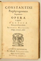 Hungarica: Constantinus Porphyrogenitus: Constantini Prophyrogennetae Imperatoris Opera. (Tactica, Thematum I-II.,... - Non Classés
