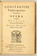 Hungarica: Constantinus Porphyrogenitus: Constantini Prophyrogennetae Imperatoris Opera. (Tactica, Thematum I-II.,... - Sin Clasificación