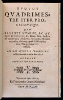 Constantius Peregrinus: Buquoy Qvadrimestre Iter, Progressusque, Qvo Favente Numine, Ac Auspice Ferdinando II. Rom.... - Sin Clasificación