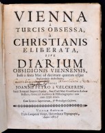 Joannes Petrus Vaelckeren (Johann Peter Von Vaelckeren (?-1690): Vienna á Turcis Obsessa, á... - Non Classés
