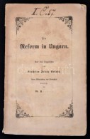 Eötvös József: Die Reform In Ungarn. Leipzig, 1846, Karl Franz Köhler. ElsÅ‘ Német... - Non Classés