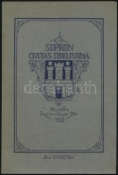 Sopron. Civitas Fidelissima. Szerk. Dr. Thirring Gusztáv. Sopron, 1925, Sopronmegyei Kör. 124 P.... - Unclassified