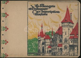 Budapest Et Environs Avec La Hongarie. Decription Illustrée. Bp., é.n. (cca 1910),... - Non Classés