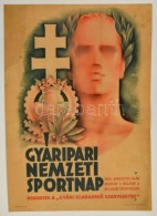 1942 Légrády Sándor (1906-1987): Gyáripari Nemzeti Sportnap Plakát,... - Autres & Non Classés