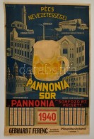 1940 Gebauer ErnÅ‘ (1882-1962): Pannónia Sör Reklám Plakát Pécs... - Autres & Non Classés