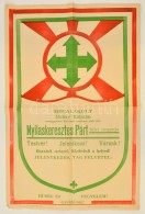 Cca 1935 Nyilaskeresztes Párt Plakátja / Hungarian Nazi (arrow-cross) Party Poster. 31x48 Cm - Autres & Non Classés