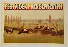 Cca 1910 Pestvidéki Versenyegylet, Lovassport Plakát, Litográfia, Klösz... - Other & Unclassified