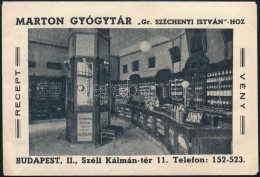 Cca 1930 Bp.. II. Marton Gyógytár Gr. Széchenyi Istvánhoz A Széll... - Publicités