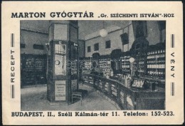 Cca 1930 Bp.. II. Marton Gyógytár Gr. Széchenyi Istvánhoz A Széll... - Advertising