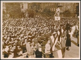 1938 Ünnepség Budapesten A Felvidék Visszacsatolása Alkalmából. Francia... - Autres & Non Classés