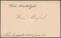 Weiss Manfréd (1857-1922) Nagyiparos Névjegye, Saját KezÅ± Soraival, 6,5x10 Cm - Unclassified