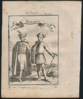 Cca 1700 Hongrois / Magyarok, Rézmetszet.  Megjelent: Alain Manesson Maller: Description De L'Univers..... - Estampas & Grabados