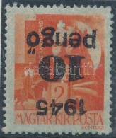 ** 1945 KisegítÅ‘ 10P/2f Fordított Felülnyomással / Mi 814 With Inverted Overprint - Otros & Sin Clasificación