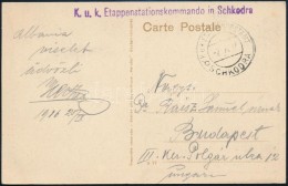 1916 Tábori Posta Képeslap / Field Postcard 'K.u.K. Etappenstationskommando In Schkodra' + 'K.u.K. EP... - Autres & Non Classés