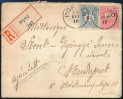 1899 5kr + 10kr Ajánlott Levélen / On Registered Cover 'POPRÁD' - Budapest - Other & Unclassified