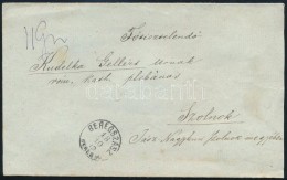 1882 Bélyeg Nélküli Hivatalos Levél / Official Cover Without Stamp 'BEREGSZÁSZ /... - Autres & Non Classés