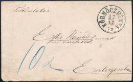 1877 Portós Levél / Unpaid Cover 'KÖRMÖCZBÁNYA' - Esztergom - Otros & Sin Clasificación