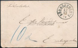 1877 Portós Levél / Unpaid Cover 'KÖRMÖCZBÁNYA' - Esztergom - Andere & Zonder Classificatie