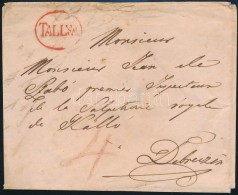 ~1830 Portós Levél / Unpaid Cover Piros / Red 'TALLYA' - Debreczen - Autres & Non Classés