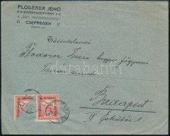 1915 Felezett Hadisegély 10f Levélen, Ritka / Bisected 10f On Cover 'CSEPREG' - Budapest - Autres & Non Classés