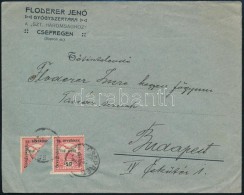 1915 Felezett Hadisegély 10f Levélen, Ritka / Bisected 10f On Cover 'CSEPREG' - Budapest - Other & Unclassified