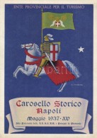 ** T1/T2 1937 Ente Provinciale Per Il Turismo. Carosello Storico Napoli / Italian Costume Festival In Naples.... - Unclassified