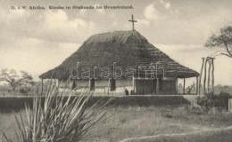 ** T1 Olukonda (Ovamboland), Deutsch-Südwestafrika; Kirche. Holsten Druckerei, Kiel / Church - Unclassified