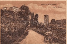 T2/T3 Polcenigo, Via S. Rocoo / Street View With Donkey Cart, Litho + Reformierte Militärseelsorge In Sacile... - Non Classés